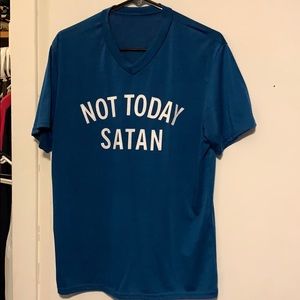 Not today satan shirt